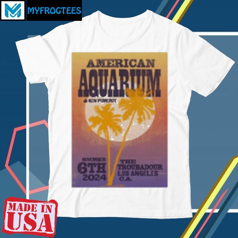 Funny American Aquarium Nov 6 2024 Troubadour in West Hollywood CA T-Shirt