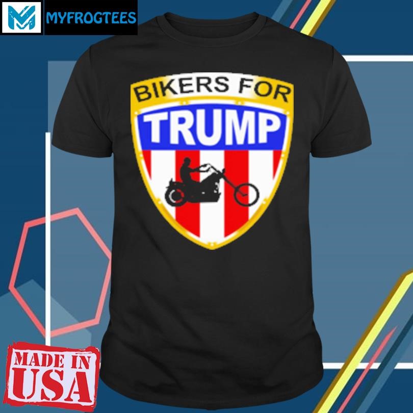 Funny Bikers For Trump T-Shirt