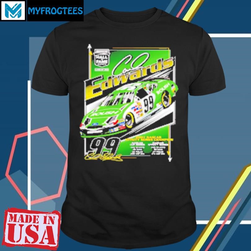 Funny Carl Edwards Checkered Flag Sports NASCAR 2025 Hall of Fame Inductee T-Shirt