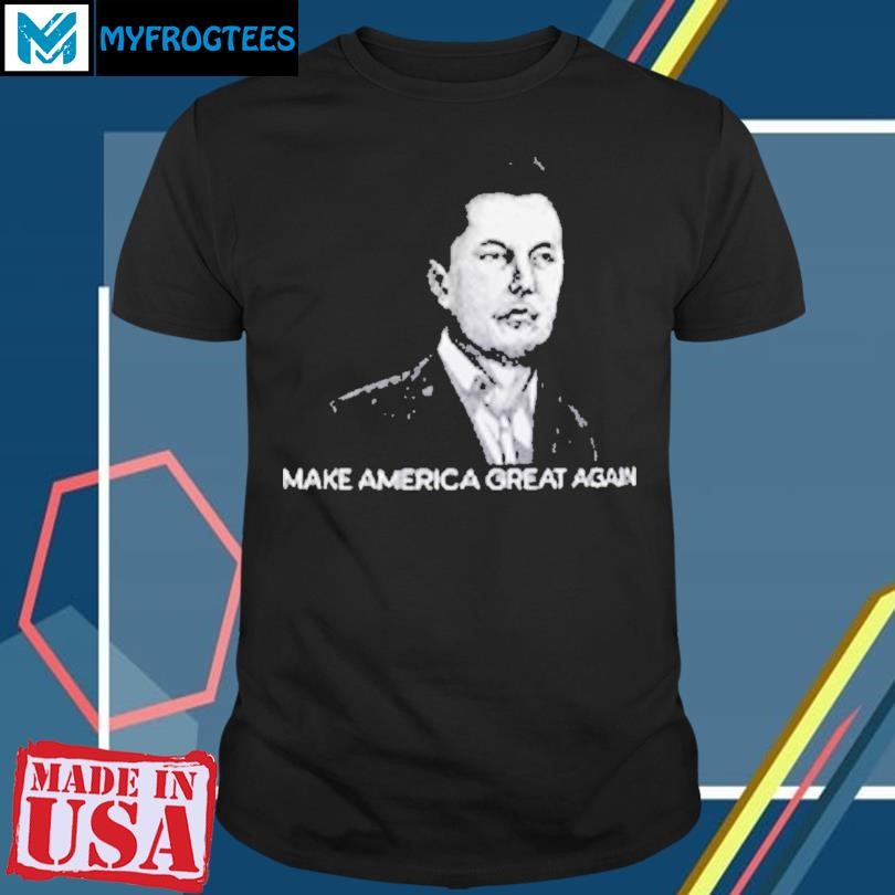 Funny Elon Musk Vote Trump Make America Great Again T-Shirt