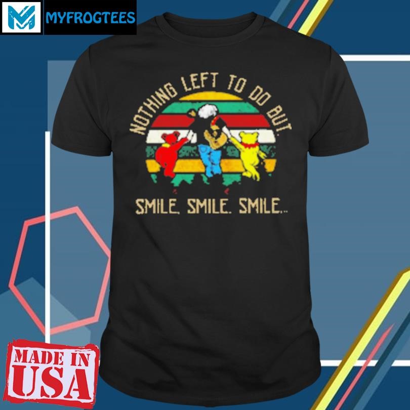 Funny Grateful Dead smile smile smile T-Shirt