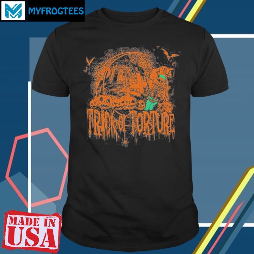 Funny House of Torture Trick or Torture T-Shirt