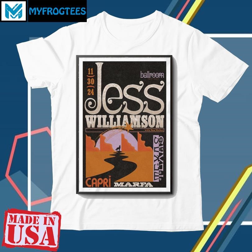 Funny Jess Williamson Marfa TX Nov 30 2024 Poster shirt