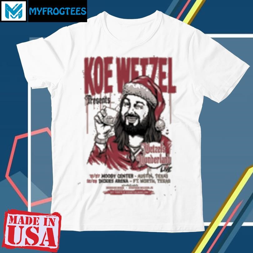 Funny Koe Wetzel Music Dec 27 2024 Moody Center In Austin TX T-Shirt