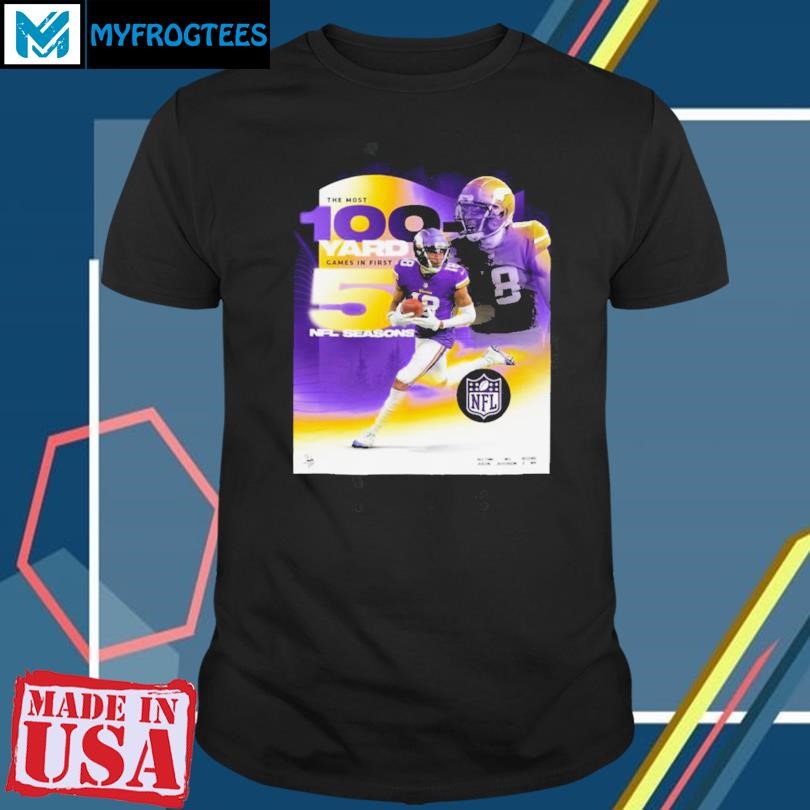 Funny Poster Justin Jefferson Minnesota Vikings The Most 100 Yard Games In First 5 NFL Seasons t shirt