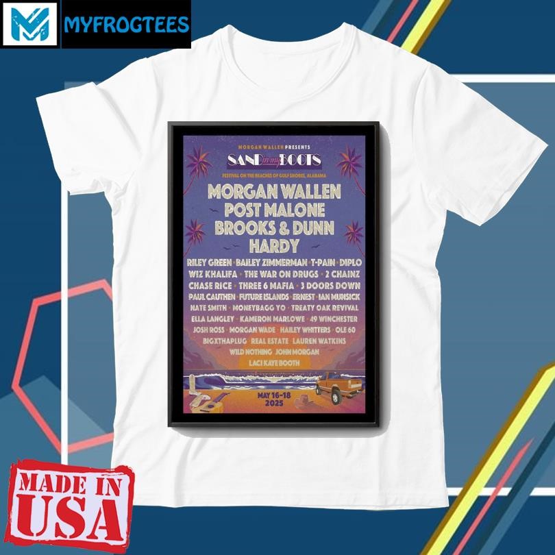 Funny San In My Boots Festival On The Beaches Of Gulf Shores, Alabama 2025 Poster shirt