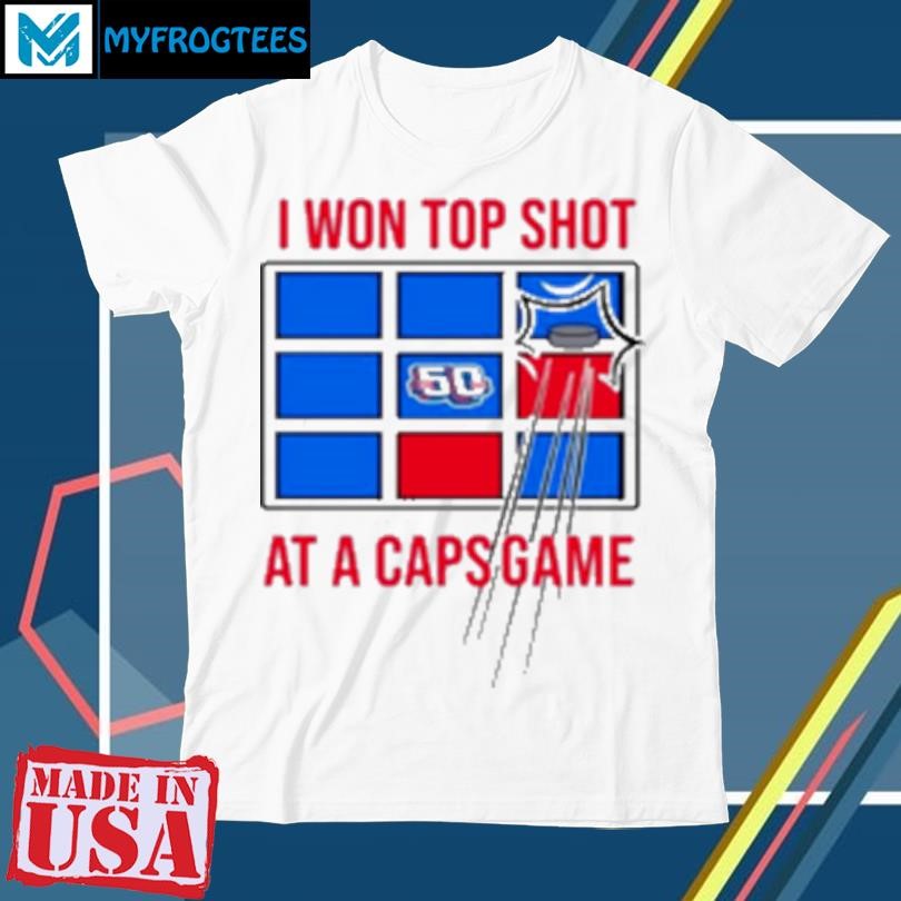 I won top shot at a caps game T-Shirt