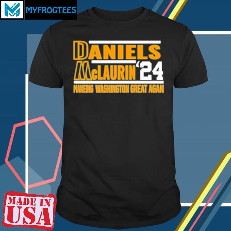 Original Daniels Mclaurin 24 Making Washington Great Again T-Shirt