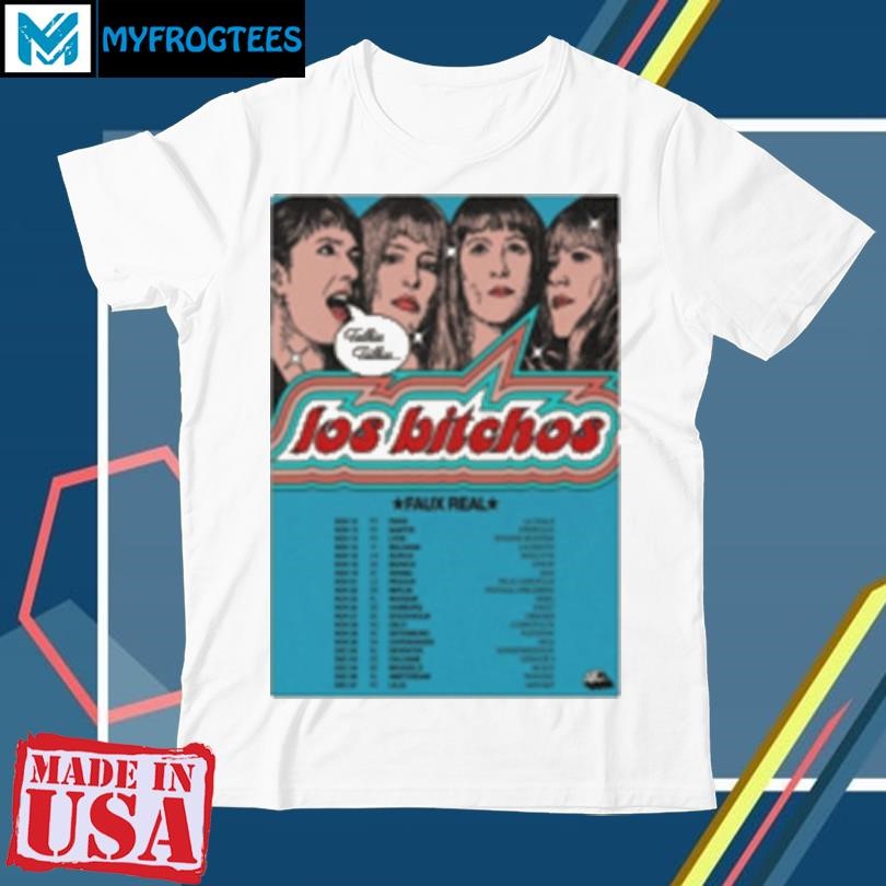 Los Bitchos Eu T-Shirt