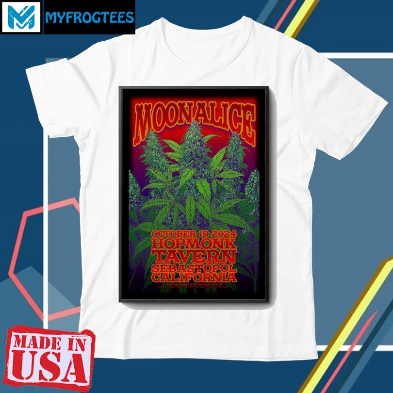 Moonalice October 19, 2024 HopMonk Tavern Sebastopol, CA Event Poster shirt