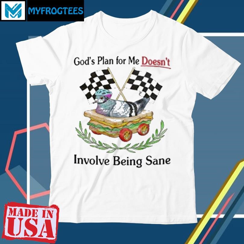 Official Jmcgg God’s Plan For Me Doesn’t Involve Being Sane T-Shirt