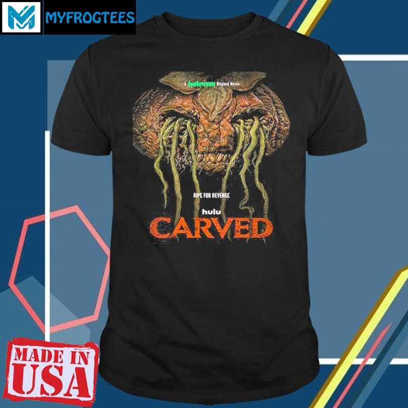 Original A Huluween Original Movie Ripe For Revenge Carved October 21 2024 Merchandise T-Shirt