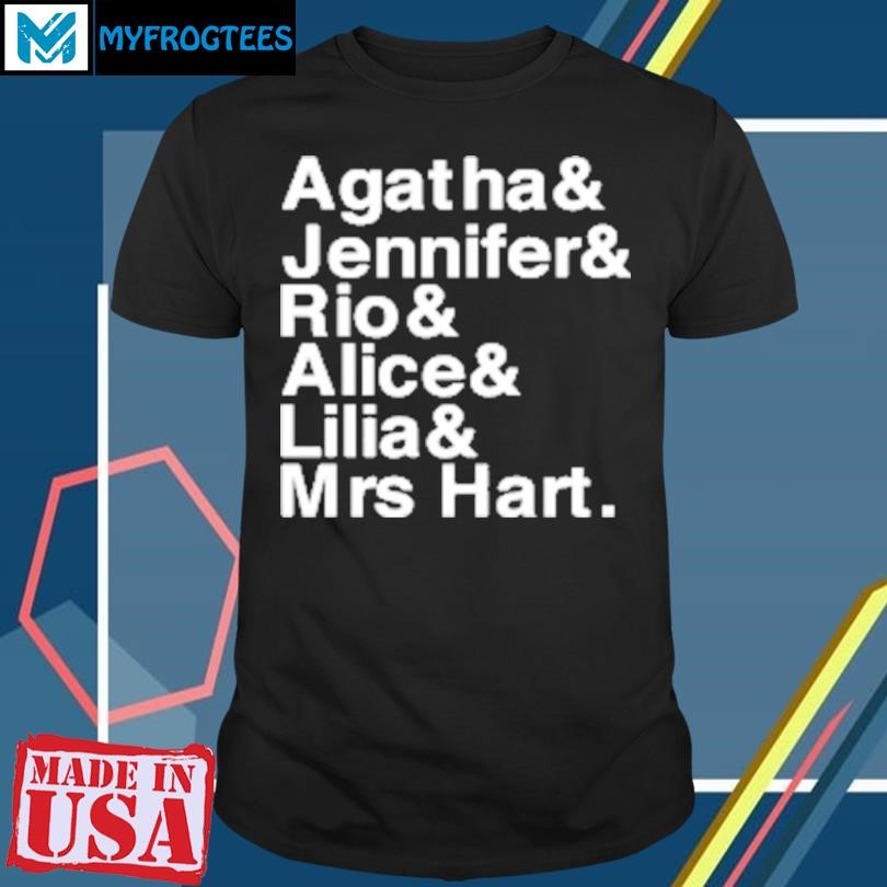 Original Agatha and Jennifer and Rio and Alice and Lilia and Mrs Hart Classic T-Shirt