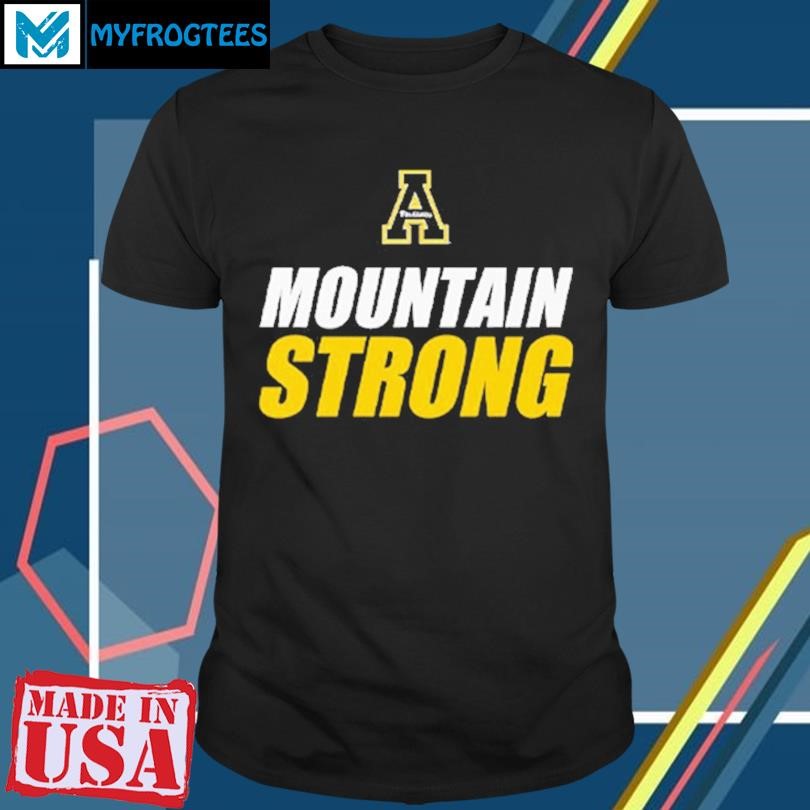 Original Appalachian State Mountaineers Mountain Strong T-Shirt