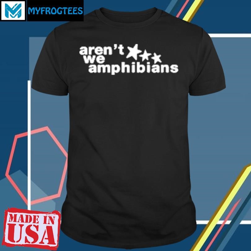 Original Aren'T We Amphibians Star Classic T-Shirt