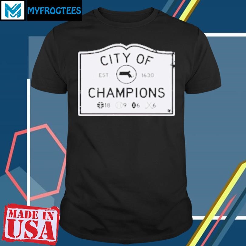 Original Boston City Of Champions Est 1630 T-Shirt