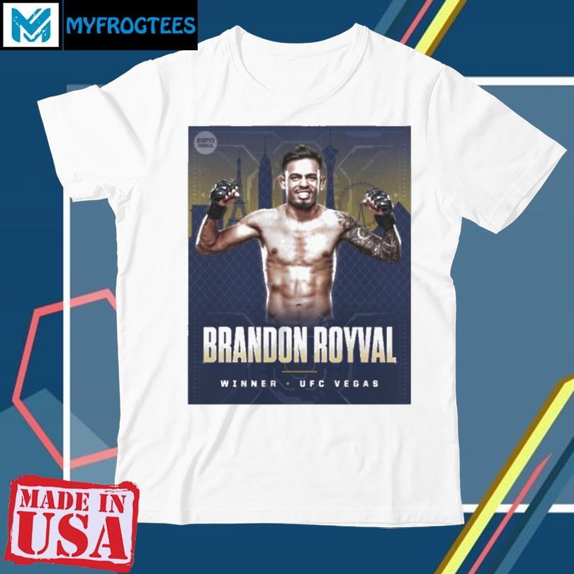 Original Brandon Royval Winner UFC Vegas 98 Poster t shirt