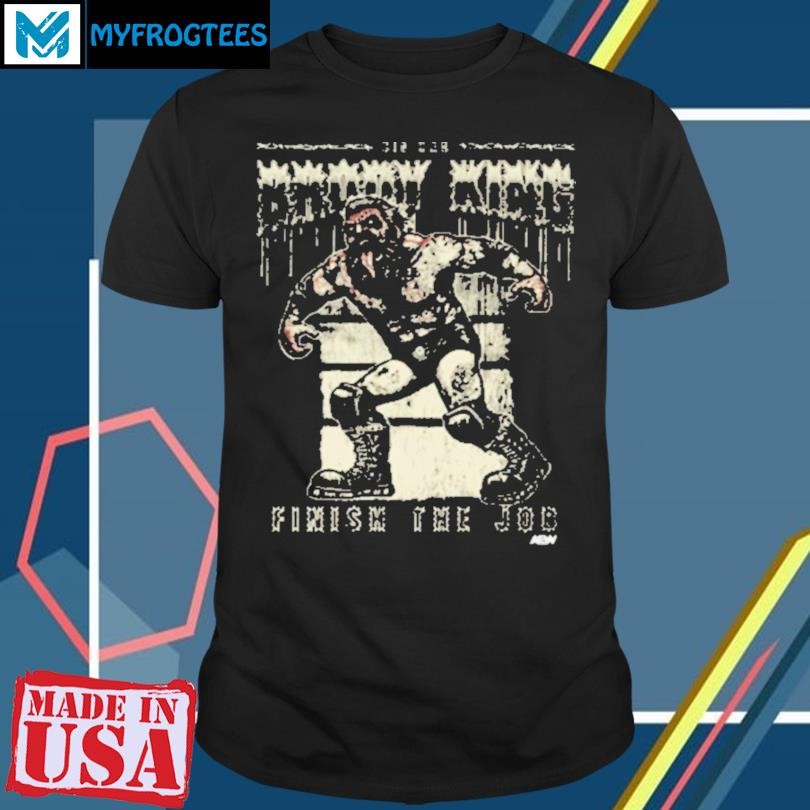 Original Brody King Finish The Job T-Shirt