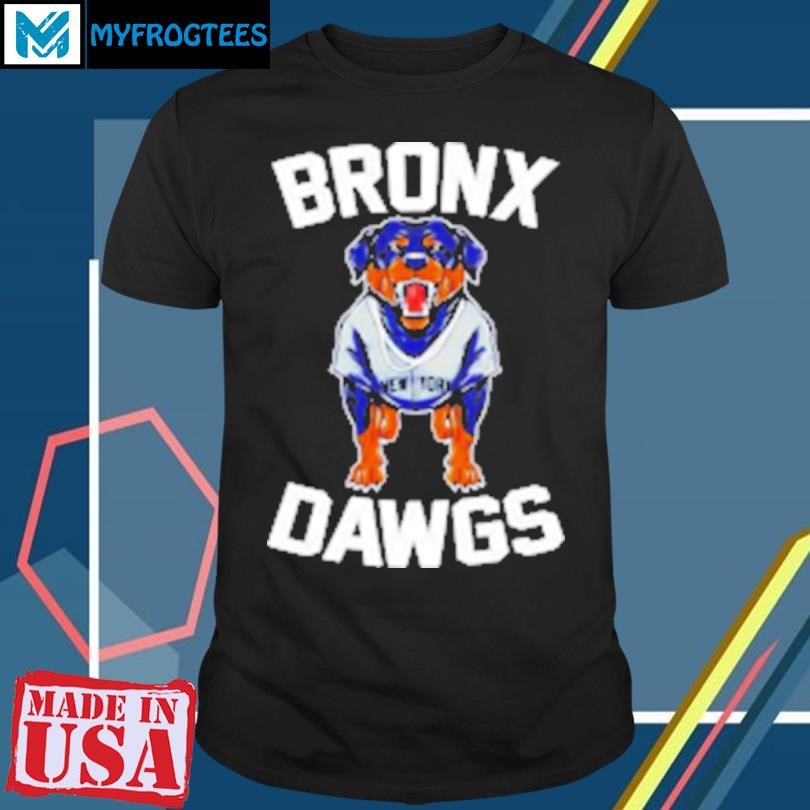 Original Bronx Dawgs New York Dog Design T-Shirt