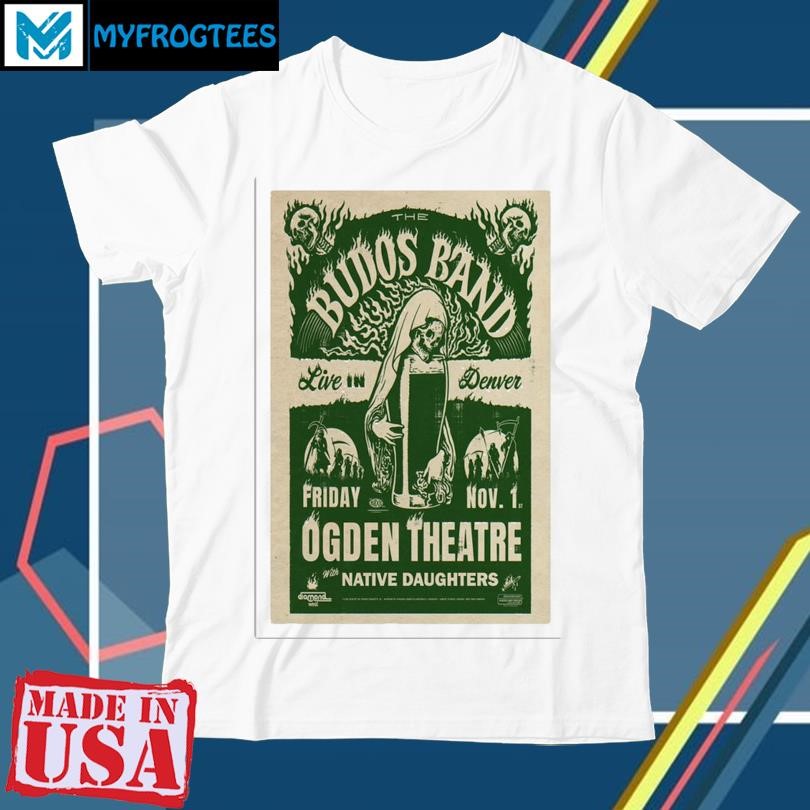 Original Budos Band Ogden Theatre in Denver, CO Tour Nov 01 2024 Poster shirt