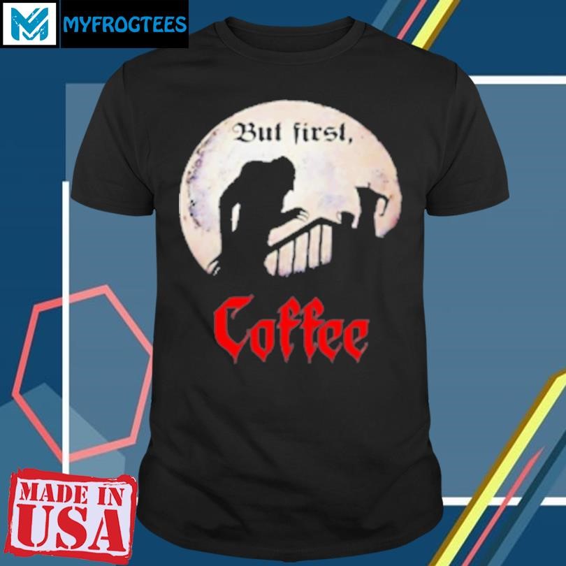 Original But First Coffee Retro T-Shirt