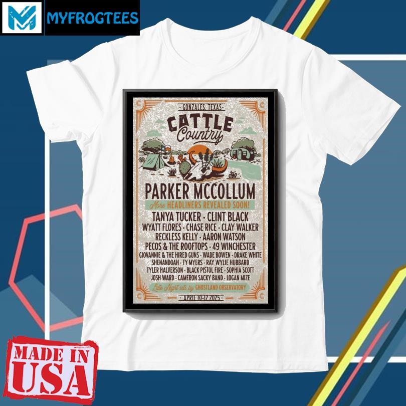 Original Cattle Country Parker McCollum April 10-12, 2025 Poster shirt