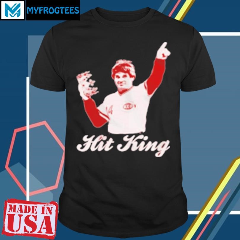 Original Cincinnati Reds Pete Rose Hit King 2024 T-Shirt