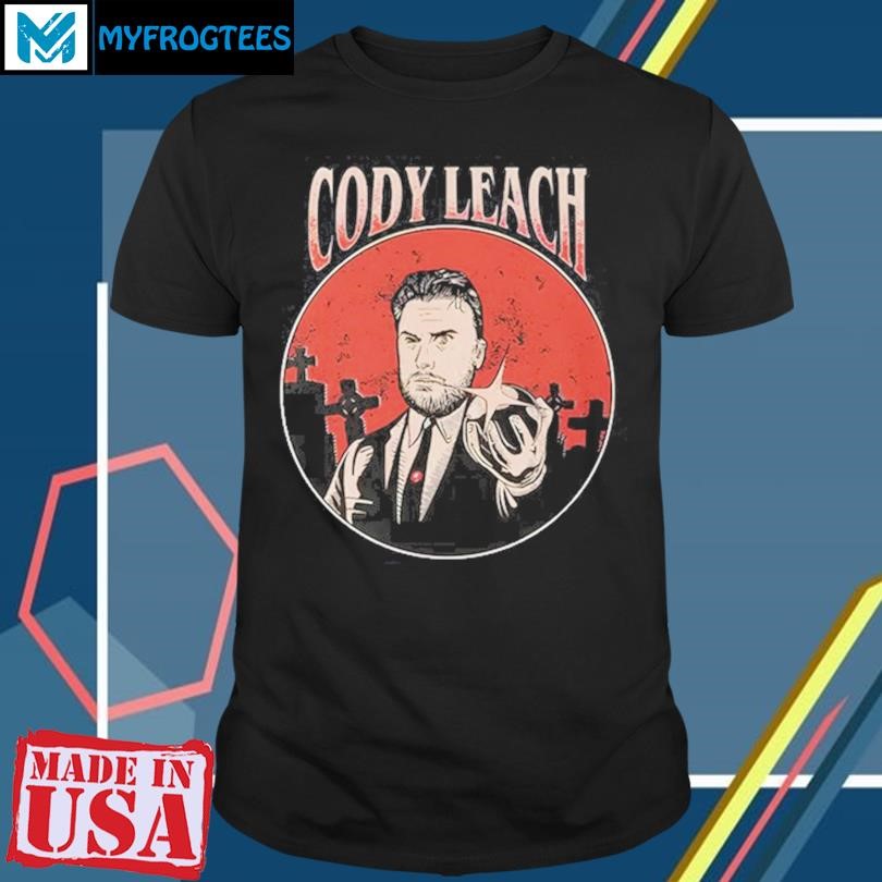 Original Cody Leach Tall Man Shirt