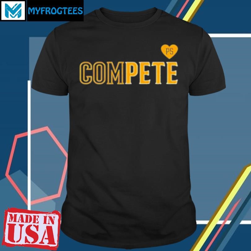 Original Compete for Pete Love T-Shirt