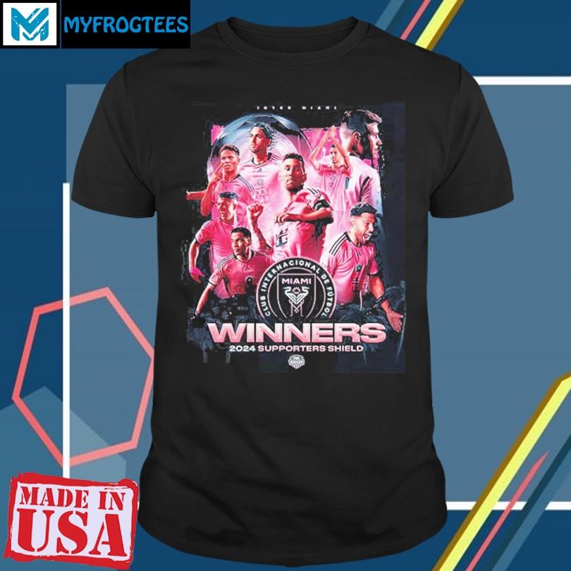 Original Congratulations Leo Messi On His 46th Trophy The GOAT Club Internacional De Futbol Inter Miami FC 2024 Winners Supporters Shield Merchandise T-Shirt