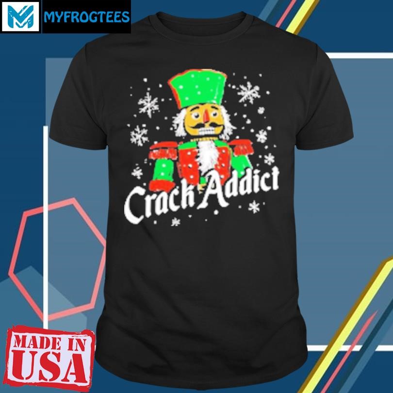 Original Crack Addict Nutcracker Christmas T-Shirt