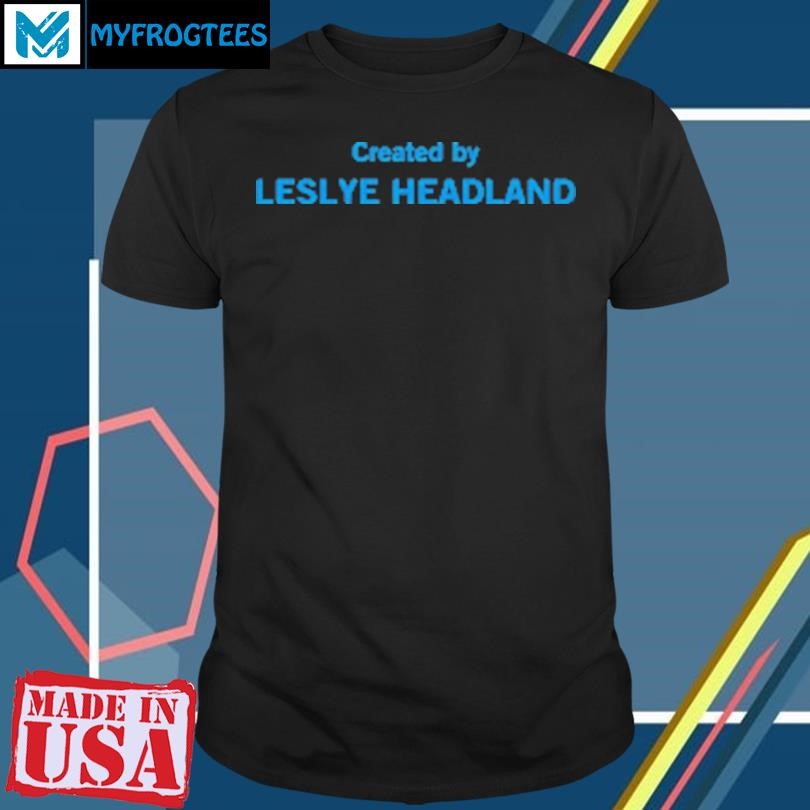 Original Created by Leslye Headland T-Shirt