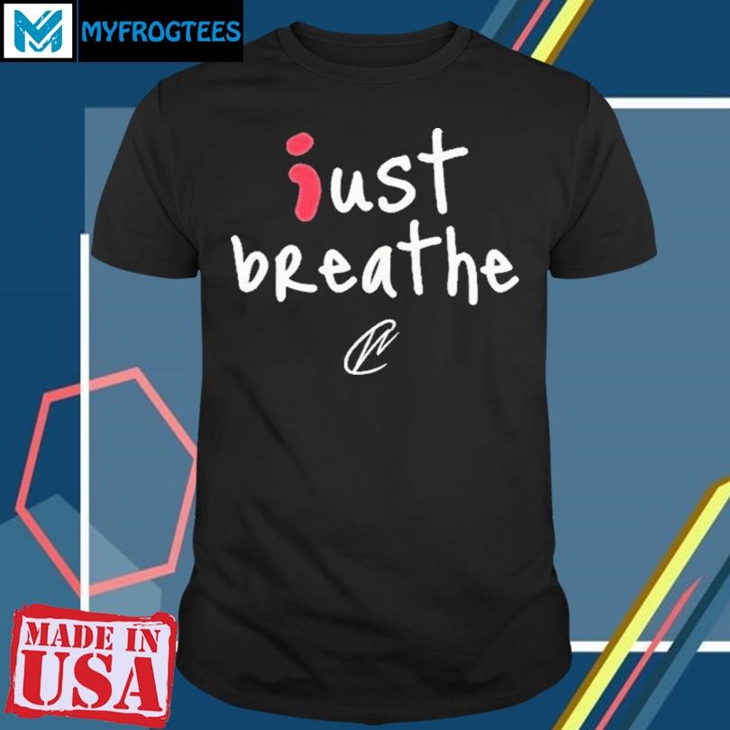 Original Creating Wonders Just Breathe T-Shirt