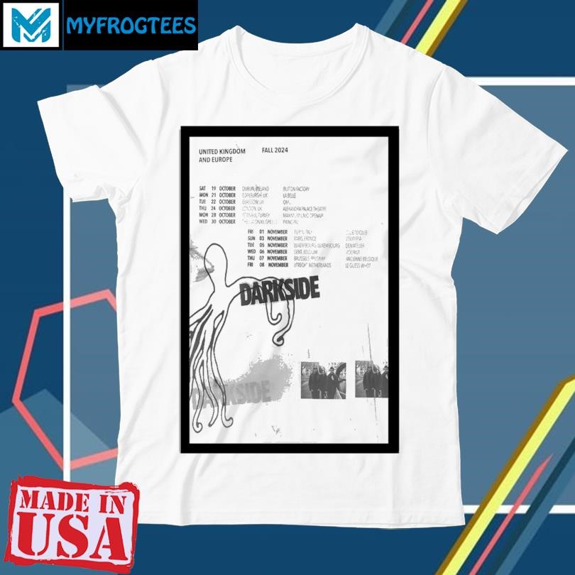 Original Darkside UK & Europe Fall 2024 Poster shirt