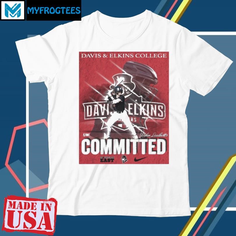 Original Davis And Elkins College Dylan Leadbetter Committed Mountain East Poster t shirt