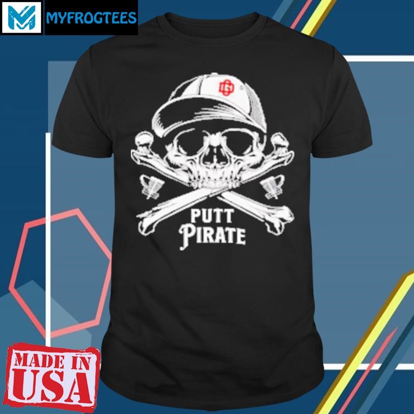 Original Disc Golf Putt Pirate I Funny Sarcastic Skull T-Shirt