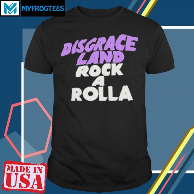 Original Disgrace Land Rock A Rolla T-Shirt