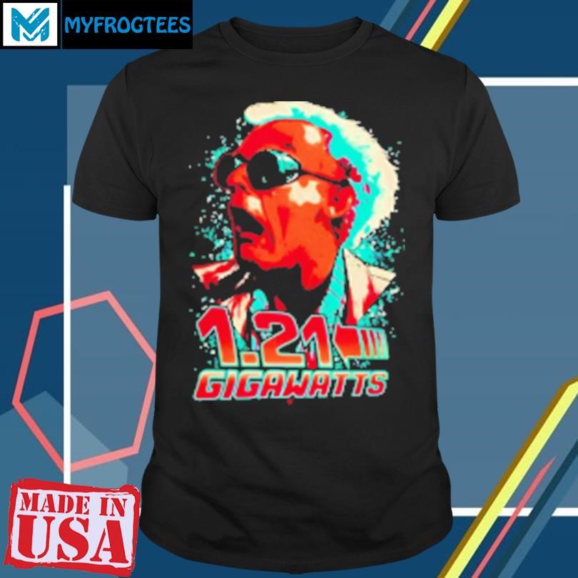 Original Doc Brown Back to the Future 1.21 Gigawatts retro T-Shirt