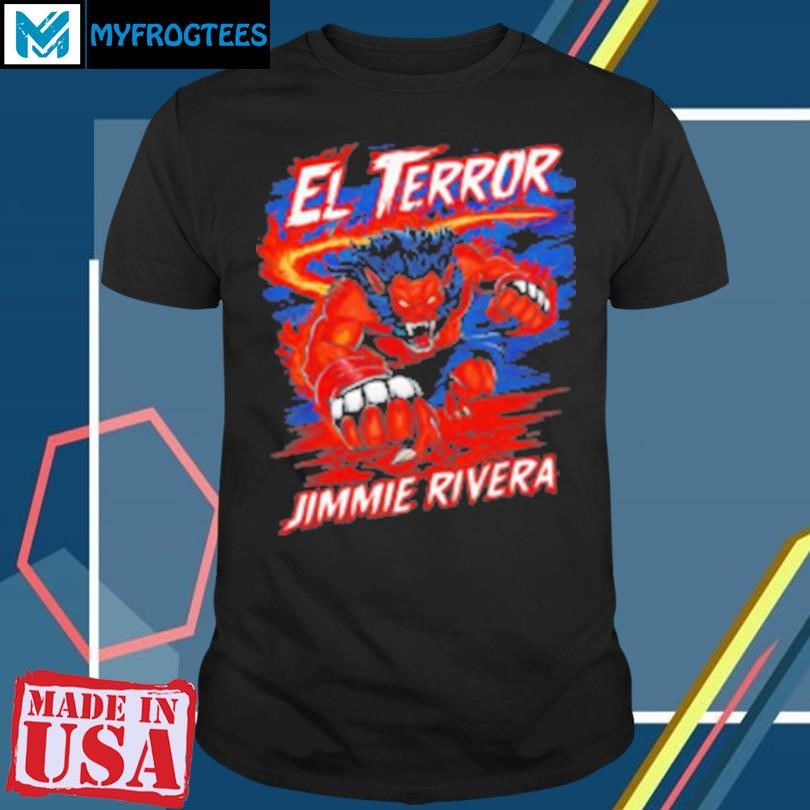 Original El Terror Jimmie Rivera T-Shirt