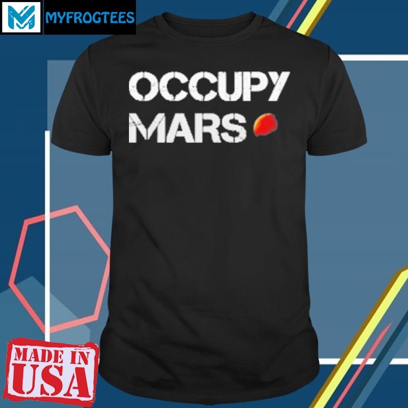 Original Elon Musk Wearing Occupy Mars T-Shirt