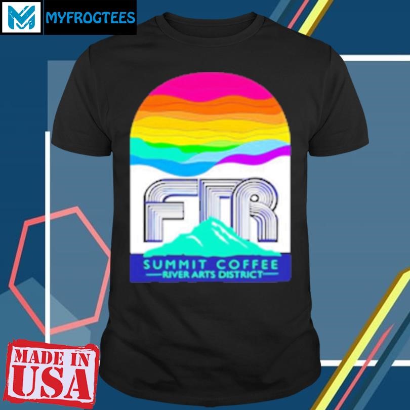 Original FTR Summit Coffee river arts district T-Shirt