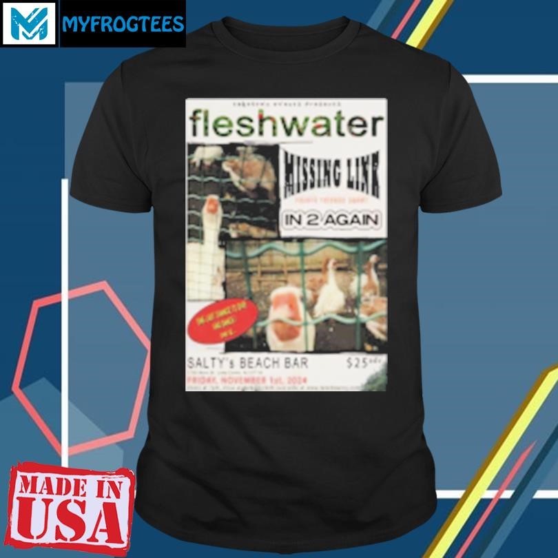 Original Flesh Water Missing Link Salty'S Beach Bar Nov 1 2024 Poster T-Shirt