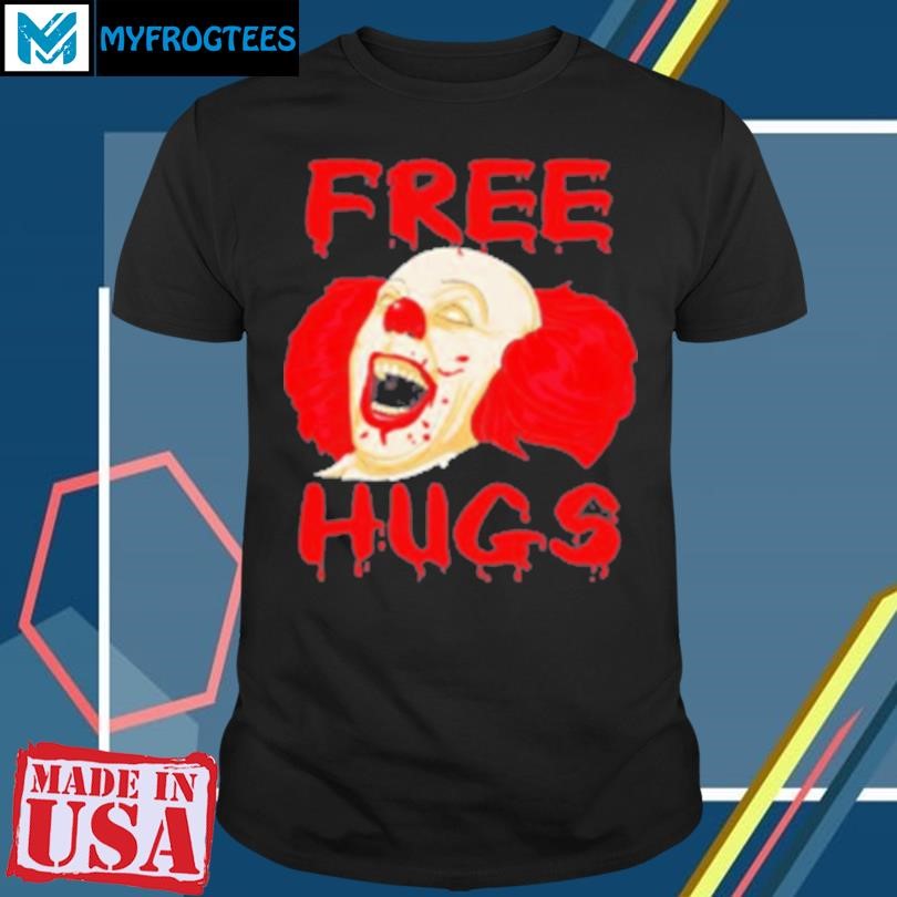 Original Free Hugs Halloween Evil Killer Scary Clown Horror Gift T-Shirt