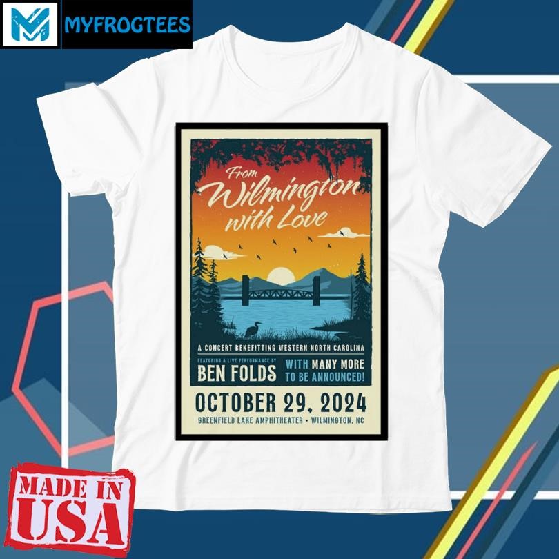 Original From Wilmington With Love Oct 29, 2024 Wilmington NC Event Poster shirt