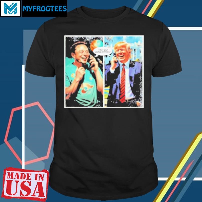 Original Funny Trump And Elon Musk Political Satire T-Shirt