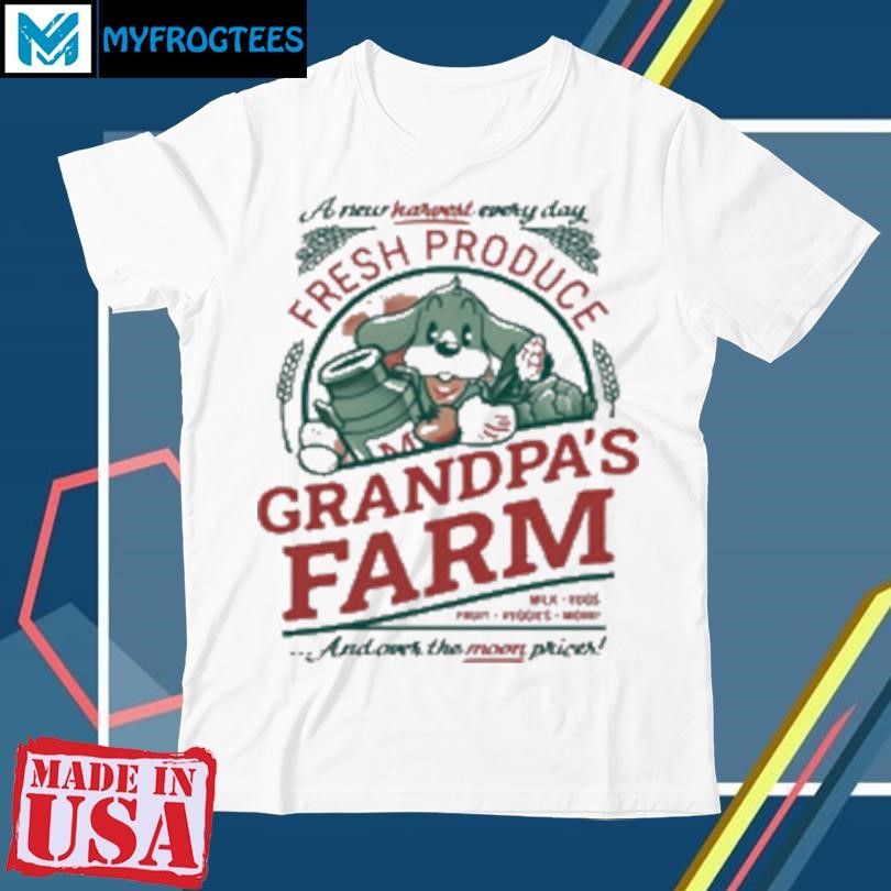 Original Grandpa's farm fresh produce T-Shirt