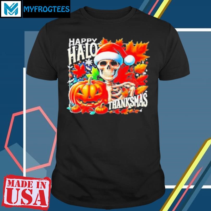 Original Halloween Merry Christmas Happy Hallothanksmas Skeleton 2024 T-Shirt