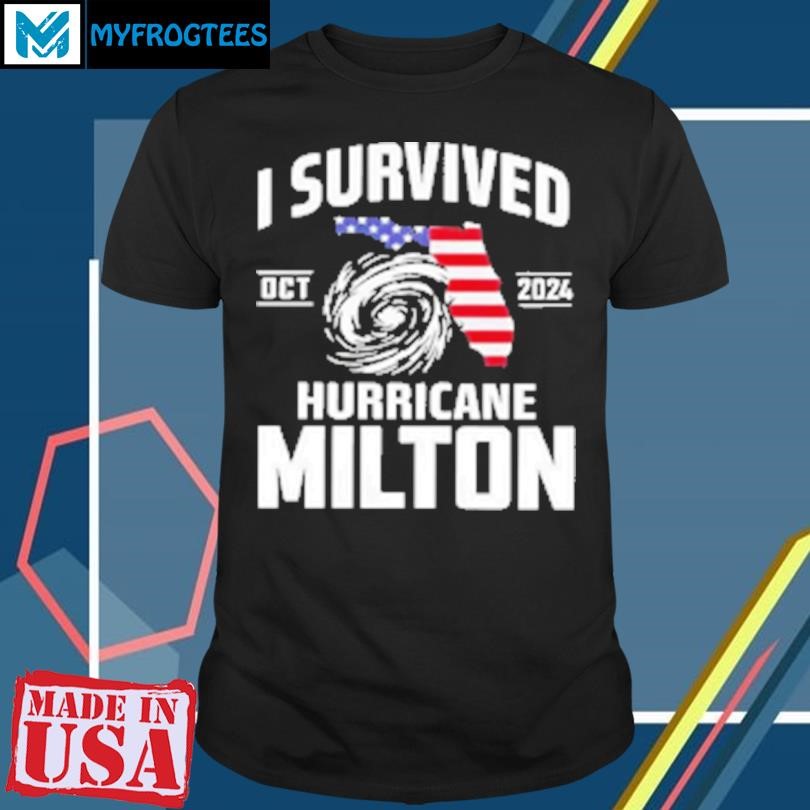 Original I Survived Hurricane Milton Florida Strong Oct 2024 T T-Shirt