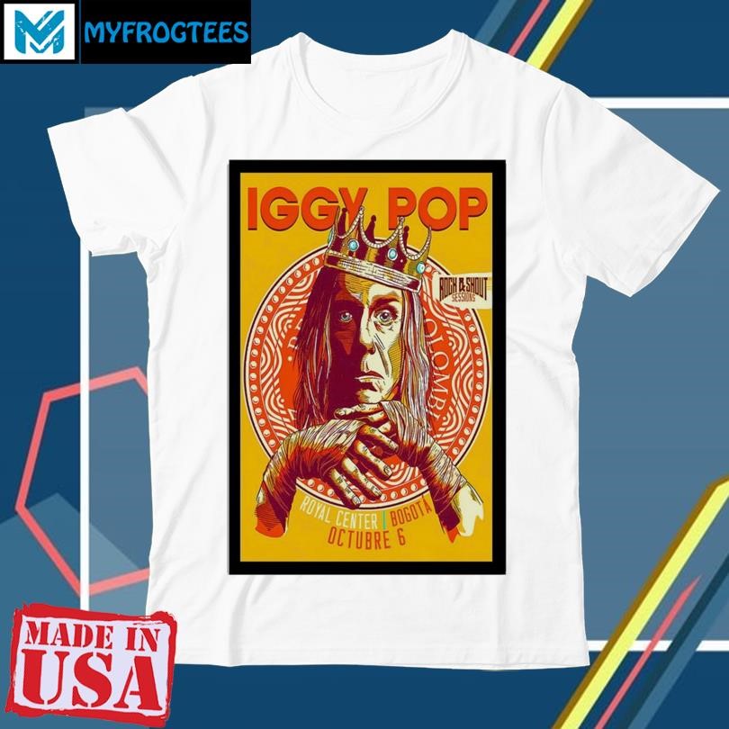 Original Iggy Pop October 6 2024 Royal Center Bogota Colombia Poster shirt