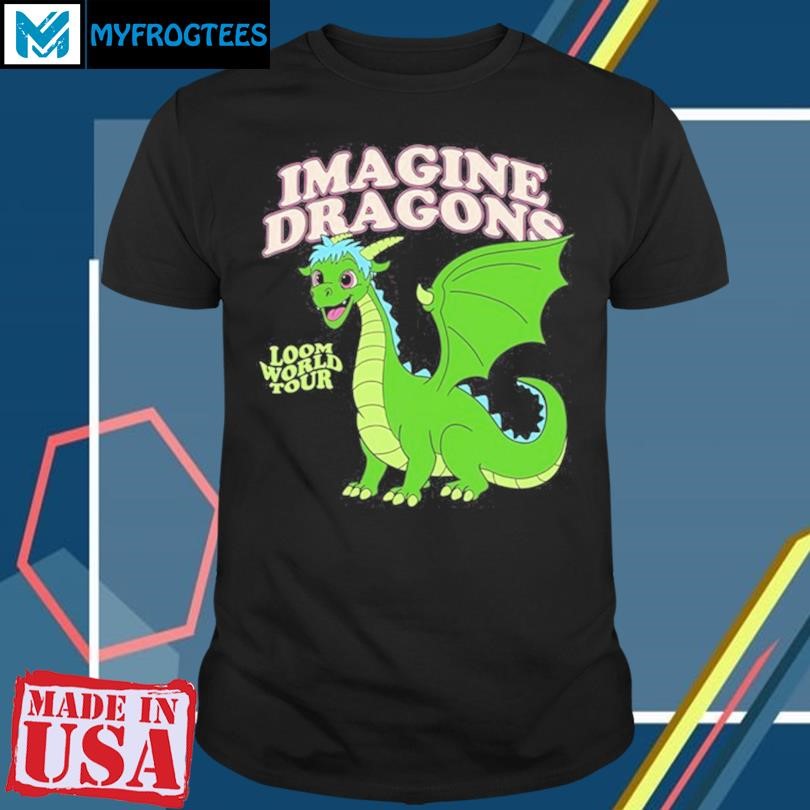 Original Imagine Dragons Loom World Tour Cartoon Dragon 2024 shirt